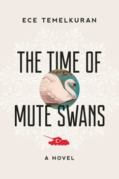 Hardcover The Time of Mute Swans Book
