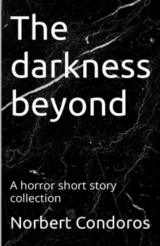 Paperback The Darkness Beyond Book