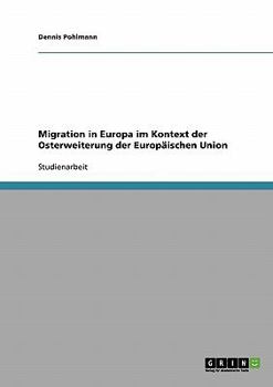 Paperback Migration in Europa im Kontext der Osterweiterung der Europäischen Union [German] Book