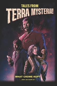 What Crowe Kept: Birmingham, England | 1870 (Tales from Terra Mysteria)