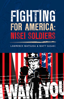 Paperback Fighting for America: Nisei Soldiers Book