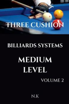 Paperback Three Cushion Billiards Systems - Medium Level - Volume 2 Book