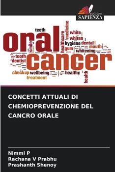 Paperback Concetti Attuali Di Chemioprevenzione del Cancro Orale [Italian] Book