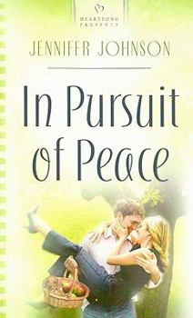 In Pursuit of  Peace - Book #3 of the Hoosier Crossroads