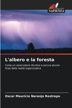 Paperback L'albero e la foresta [Italian] Book