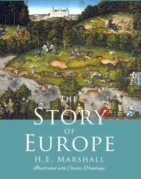 Paperback The Story of Europe, Illustrated with Classic Paintings Book