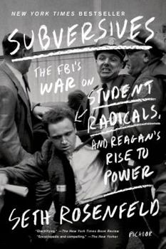 Paperback Subversives: The Fbi's War on Student Radicals, and Reagan's Rise to Power Book