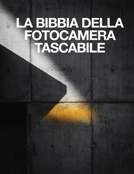Paperback La Bibbia Della Fotocamera Tascabile [Italian] Book