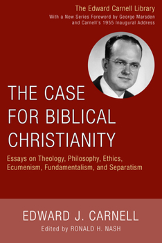 Paperback The Case for Biblical Christianity Book