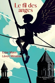 Paperback Le fil des anges [French] Book