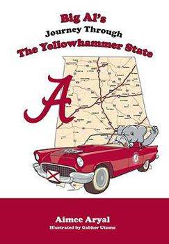 Hardcover Big Al's Journey Through the Yellowhammer State Book