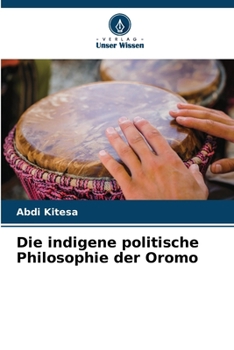 Paperback Die indigene politische Philosophie der Oromo [German] Book