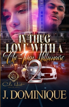 Paperback In Thug Love With A Chi-Town Millionaire 2 Book