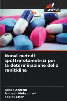 Nuovi metodi spettrofotometrici per la determinazione della ranitidina (Italian Edition)