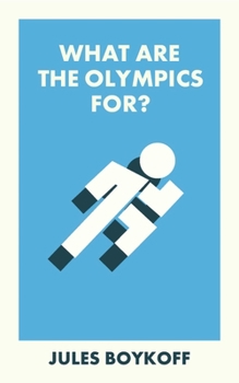 Paperback What Are the Olympics For? Book