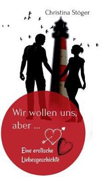 Paperback Wir wollen uns, aber ... [German] Book