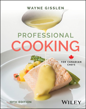 Professional Cooking for Canadian Chefs