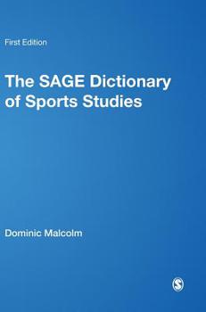 Hardcover The Sage Dictionary of Sports Studies Book