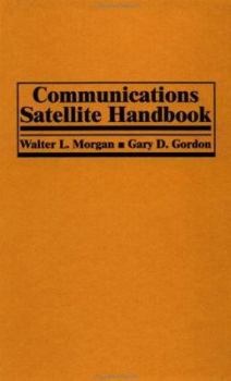 Hardcover Communications Satellite Handbook Book
