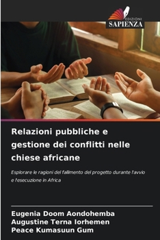 Paperback Relazioni pubbliche e gestione dei conflitti nelle chiese africane [Italian] Book