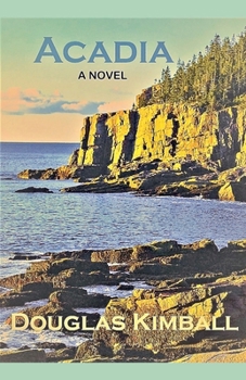Paperback Acadia, a Novel Book
