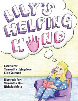 Paperback Lily's Helping Hand - Spanish [Spanish] Book