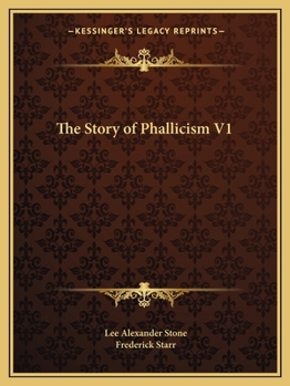 Paperback The Story of Phallicism V1 Book