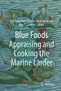 Blue Foods: Appraising and Cooking the Marine Larder