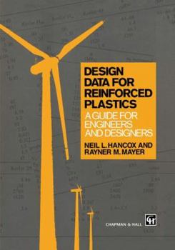 Hardcover Design Data for Reinforced Plastics: A Guide for Engineers and Designers Book