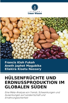 Paperback Hülsenfrüchte Und Erdnussproduktion Im Globalen Süden [German] Book