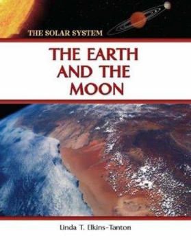 Hardcover The Earth and the Moon (The Solar System) Book