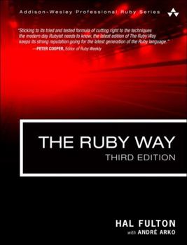 The Ruby Way: Solutions and Techniques in Ruby Programming - Book  of the Addison-Wesley Professional Ruby Series