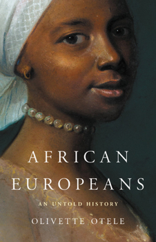 Hardcover African Europeans: An Untold History Book