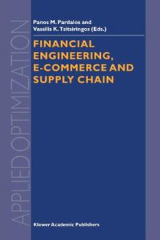 Paperback Financial Engineering, E-Commerce and Supply Chain Book