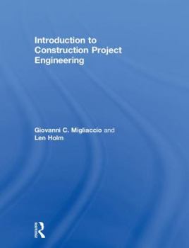 Hardcover Introduction to Construction Project Engineering Book