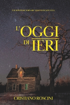 Paperback L'oggi di ieri [Italian] Book