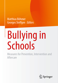 Paperback Bullying in Schools: Measures for Prevention, Intervention and Aftercare Book