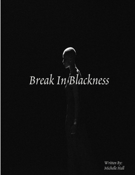 Paperback Break In Blackness Book