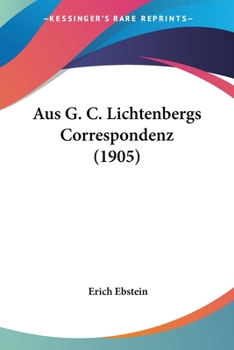 Paperback Aus G. C. Lichtenbergs Correspondenz (1905) [German] Book