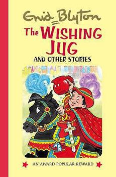 Hardcover The Wishing Jug: And Other Stories Book