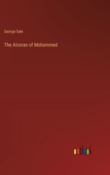 Hardcover The Alcoran of Mohammed Book