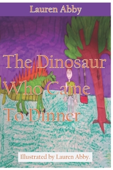 Paperback The Dinosaur Who Came To Dinner Book