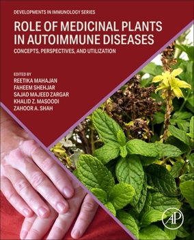 Paperback Role of Medicinal Plants in Autoimmune Diseases: Concepts, Perspectives, and Utilization Book