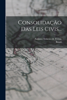 Paperback Consolidação Das Leis Civis... [Portuguese] Book