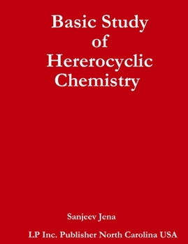 Paperback Basic Study of Hererocyclic Chemistry Book