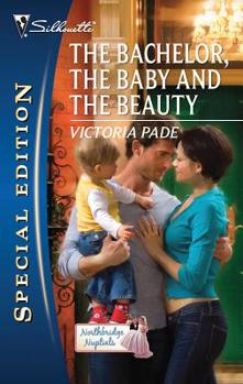 Mass Market Paperback The Bachelor, the Baby and the Beauty Book
