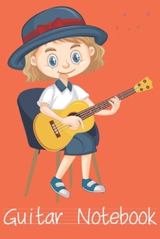 Paperback Guitar Notebook: Guitar Notebook Tabs For kids and student: Blank Guitar Music Sheets Tablature Kids, Writing Paper with Chord Fingerin Book