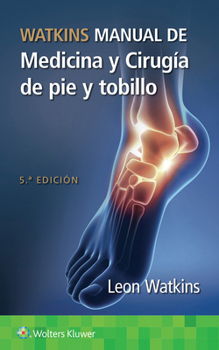 Paperback Watkins. Manual de Medicina Y Cirugía de Pie Y Tobillo [Spanish] Book