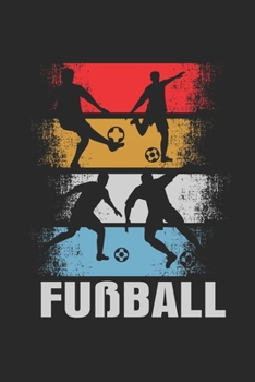 Fußball: Notizbuch/Tagebuch/Organizer/120 Karierte Seiten/ 6x9 Zoll (German Edition)