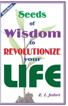Paperback Seeds of Wisdom to Revolutionize your Life Book